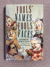 Fools' Names, Fools' Faces