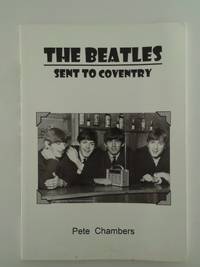 cover of The Beatles - Sent to Coventry: The Beatles & Coventry