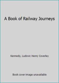 A Book of Railway Journeys