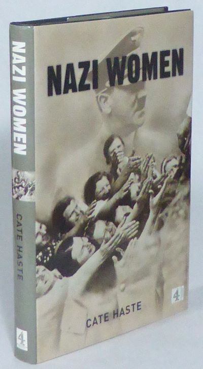 Nazi Women. Hitler's Seduction of a Nation.