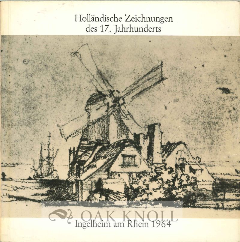 HOLLÄNDISCHE ZEICHNUNGEN DES 17. JAHRHUNDERTS