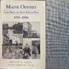 Maine Odyssey, Good Times and Hard Times in Bath 1936-1986