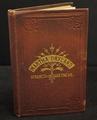 Martha Dryland or Strength in Quietness