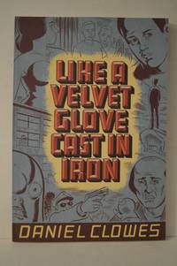 Like A Velvet Glove Cast In Iron