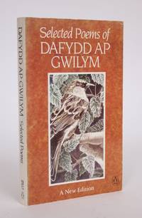 Dafydd Ap Gwilym: A Selection of Poems by Ap Gwilym, Dafydd; Bromwich, Rachel [translator] - 1985