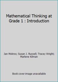 Mathematical Thinking at Grade 1 : Introduction