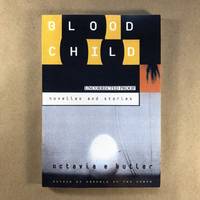 Bloodchild: And Other Stories