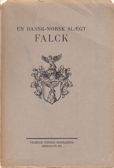 En dansk-norsk Slægt Falck.
