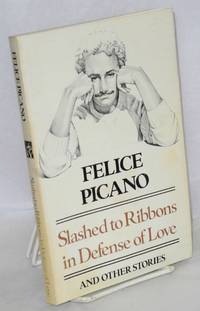 Slashed to Ribbons in Defense of Love and other stories