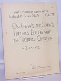 image of On Lenin's and Stalin's theories dealing with the national question: 3 essays
