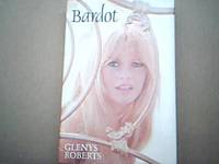 Bardot by Roberts, Glenys - 1984