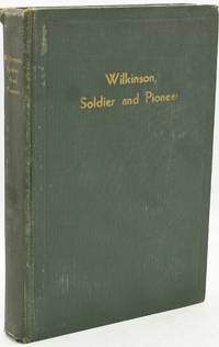 WILKINSON, SOLDIER AND PIONEER