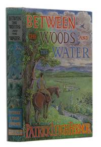 image of Between the woods and the water: On Foot to Constantinople from The Hooks of Holland: The Middle Danube to the Iron Gates