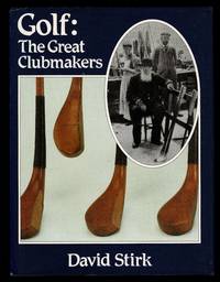 Golf: The Great Clubmakers