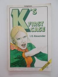 K's First Case by L.G. Alexander - 1975