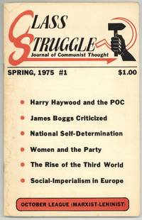 Class Struggle: Journal of Communist Thought – #1, Spring 1975