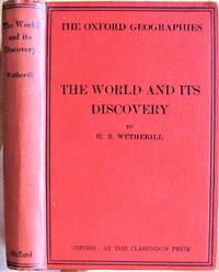 The World and Its Discovery: A Description of the Continents Outside Europe Based on the Stories...