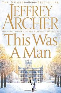 This Was a Man: The Clifton Chronicles 07