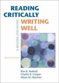image of Reading Critically, Writing Well : A Reader and Guide