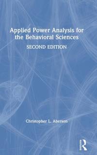 Applied Power Analysis for the Behavioral Sciences: 2nd Edition