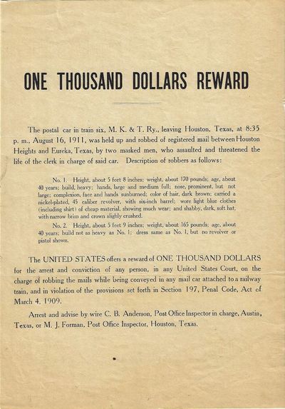 1911 – Reward poster for the capture of two men who “held up and robbed” the registered mail carried by a Missouri, Kansas, and Texas Railway train