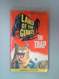 LAND OF THE GIANTS: THE TRAP by Leinster, Murray