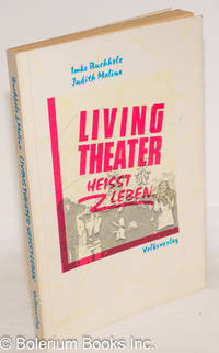 image of Living Theater/Heisst leben von einer die ausog, das leben zu lernen