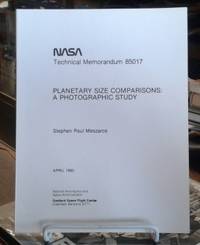 NASA Technical Memorandum 85017 Planetary Size Comparisons: a Photographic Study by Stephen Paul Meszaros - Paperback - 1983 - from Book Gallery // Mike Riley (SKU: 105364)
