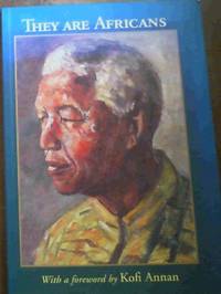 They are Africans - Who Worked toward Liberation, Unity and Solidarity of Africa and African People Throughout the World by Barrington Dudley : Watson - Paperback - 1st Edition - 2000 - from Chapter 1 Books (SKU: ahxf)