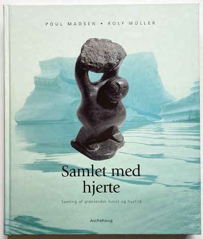 Samlet med hjerte. Samling af grønlandsk kunst og…