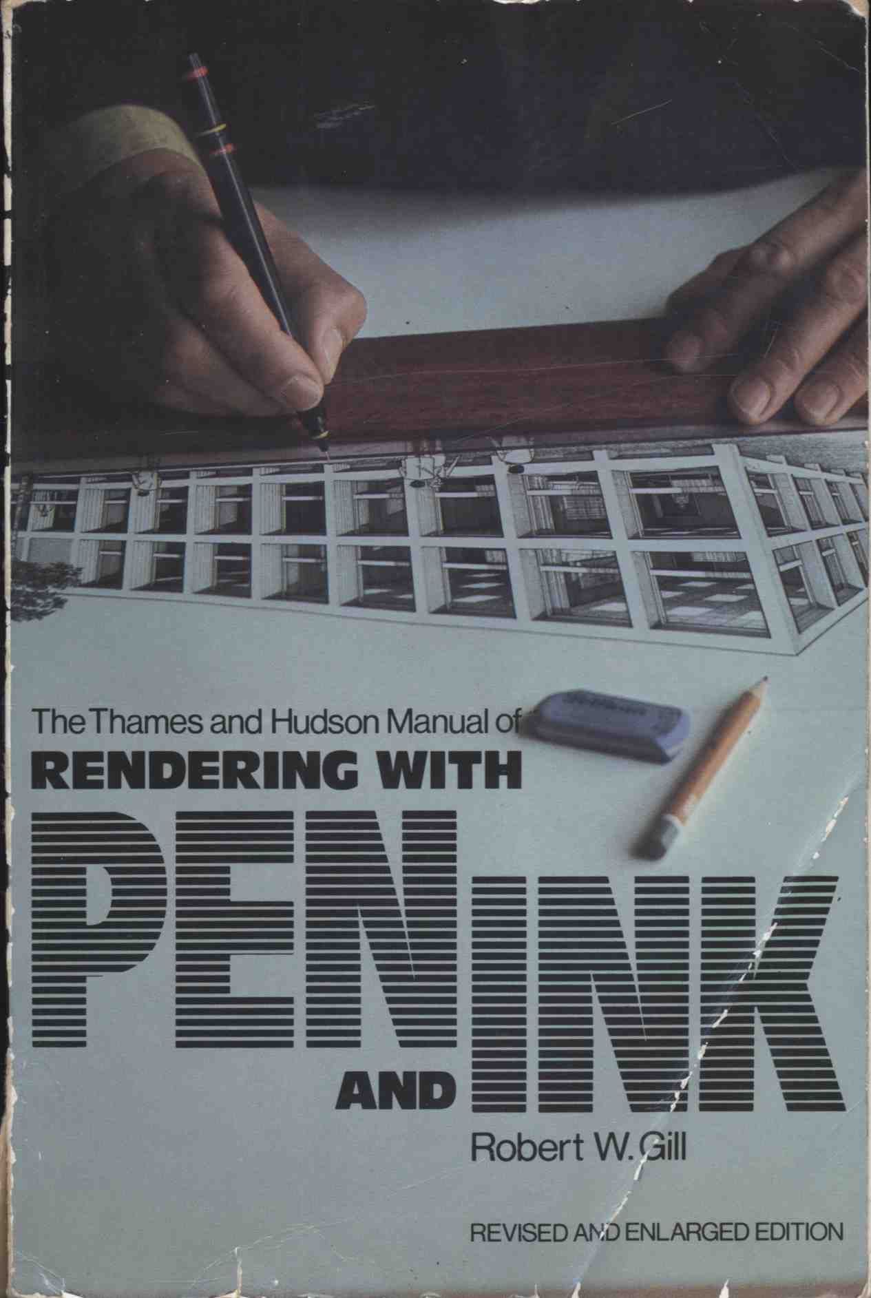 9780500680261 - Manual of Rendering With Pen and Ink (The Thames and Hudson  Manuals) by Robert W Gill