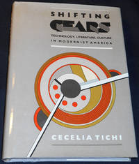 image of Shifting Gears: Technology, Literature, Culture in Modernist America