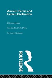Ancient Persia and Iranian Civilization