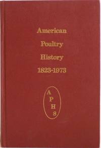 image of American Poultry History 1823-1973