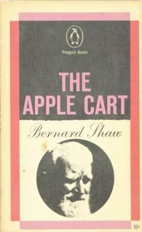 The Apple-cart: A Political Extravaganza