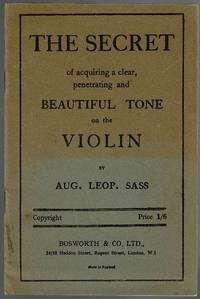 image of The Secret of Aquiring a Clear, Penetrating and Beautiful Tone on the Violin