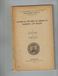 Chemical Studies of American Barleys and Malts by J. A. Le Clerc and Robert Wahl - 1909