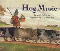 Hog Music. by M.C. Helldorfer - First Ed thus; First Printing indicated. - 2000. - from Black Cat Hill Books (SKU: 36753)