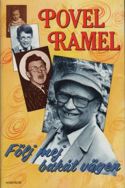 FÖLJ MEJ BAKÅT VÄGEN. Povel Ramels livstycken.…