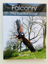 Falconry: The Essential Guide