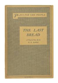 The Last Bread: A Play in One Act