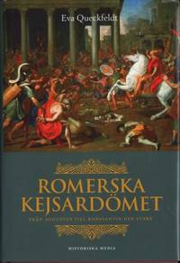 Romerska kejsardömet. Från Augustus till…