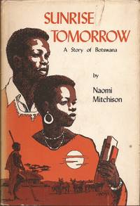 image of Sunrise Tomorrow: A Story of Botswana,