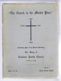 The Church in the Market Place, The Story of Romford Parish Church (founded in 1410