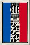 F Section, SOE : The Buckmaster Networks