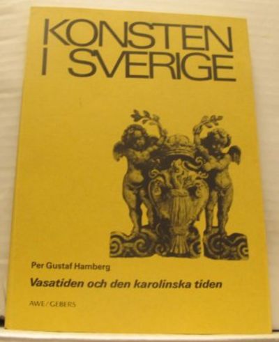 Vasatiden och den karolinska tiden.