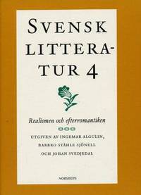 Svensk litteratur. 4. Realismen och…