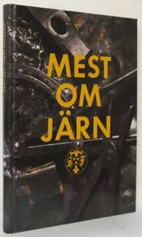 Mest om järn. Svenska Turistföreningens Årsbok…