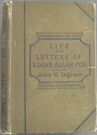 Edgar Allan Poe : His Life, Letters, and Opinions (Minerva Library of Famous Books) by Ingram,John  H - 1891