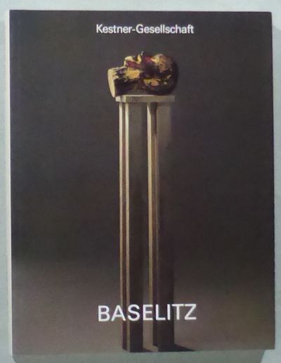 Georg Baselitz. Skulpturen und Zeichnungen…